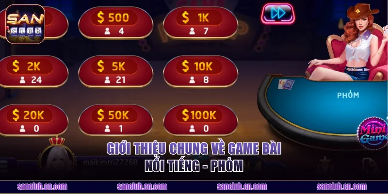 Khám phá thông tin chung về Phỏm